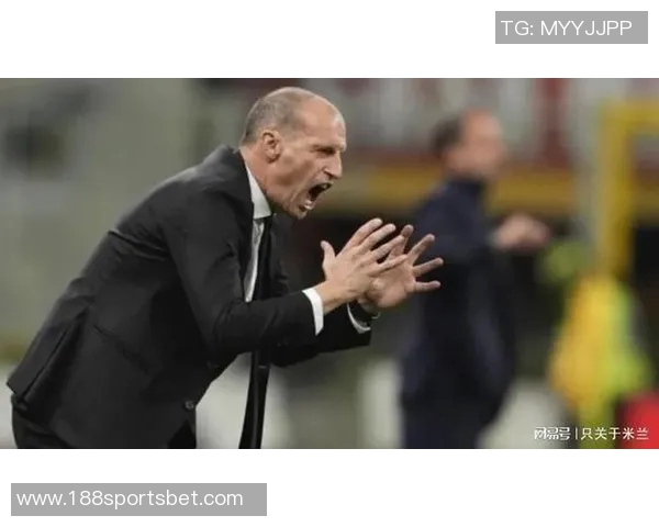 阿莱格里直言米兰缺乏强者气质应更早锁定胜局 阿莱格里直言米兰缺乏强者气质应更早锁定胜局